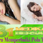 Cara Memperbaiki Pola Tidur